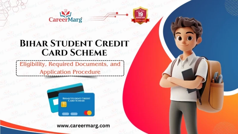 Bihar Student Credit Card Scheme Eligibility, Required Documents, and Application Process