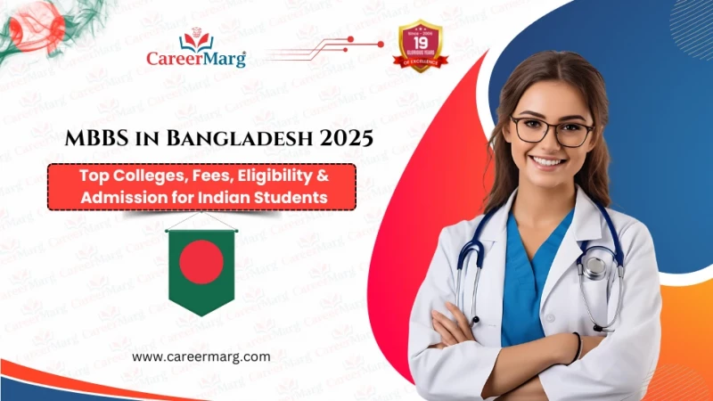 MBBS in Bangladesh 2025 Fees, Eligibility admission for Indian students