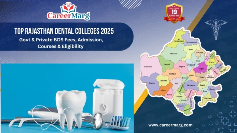 Top Rajasthan Dental Colleges 2025 – Govt & Private BDS Fees