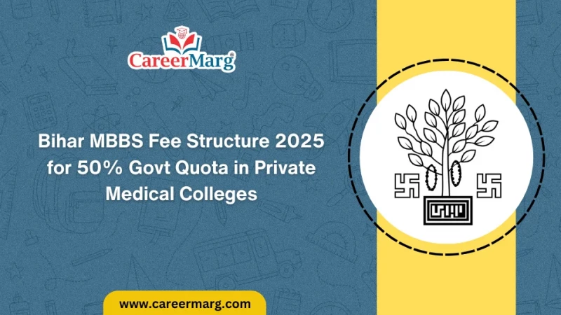 Bihar MBBS Fee Structure 2025 govt quota