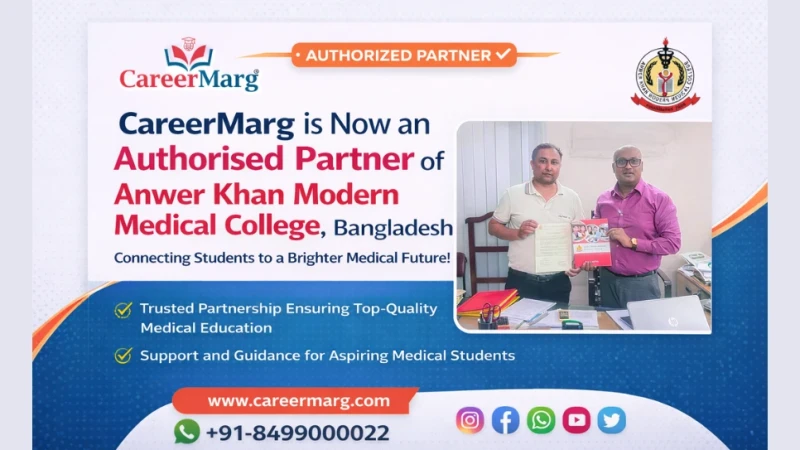 CareerMarg Authorized Partner of Anwer Khan Modern Medical College Bangladesh