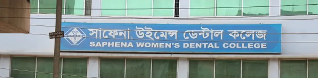Saphena Women's Dental College (SWDCH) Dhaka