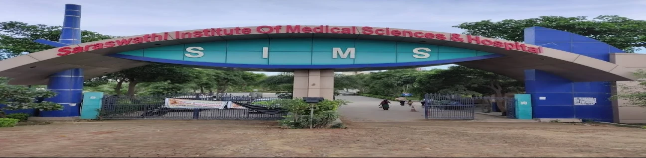 Saraswati Institute of Medical Sciences