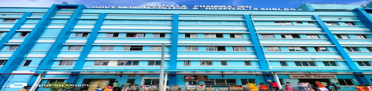 Prafulla Chandra Sen Government Medical College & Hospital