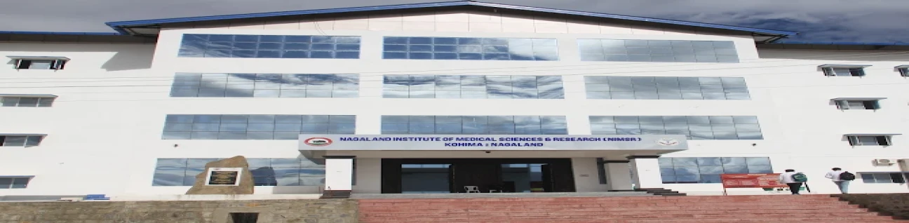 Nagaland Institute of Medical Sciences & Research